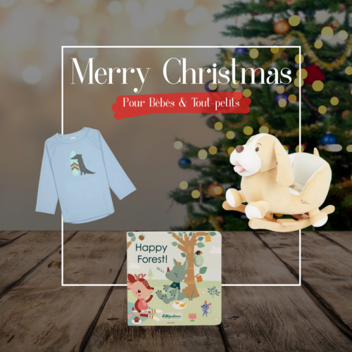 idees cadeaux noel bebe tout petits