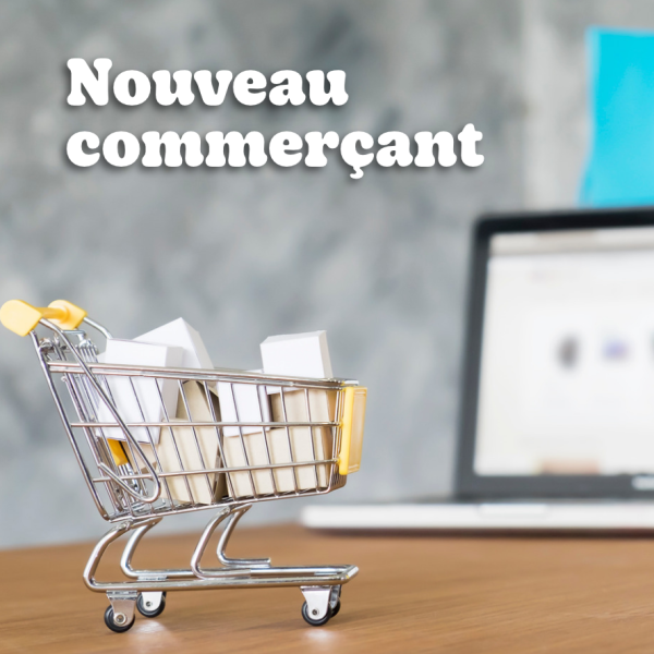 Nouveau commerçant - septembre _ octobre